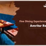 Fine Dining in Dubai at Amritsr