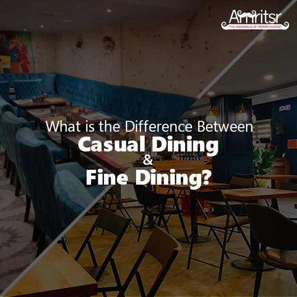 Difference Between Casual Dining and Fine Dining
