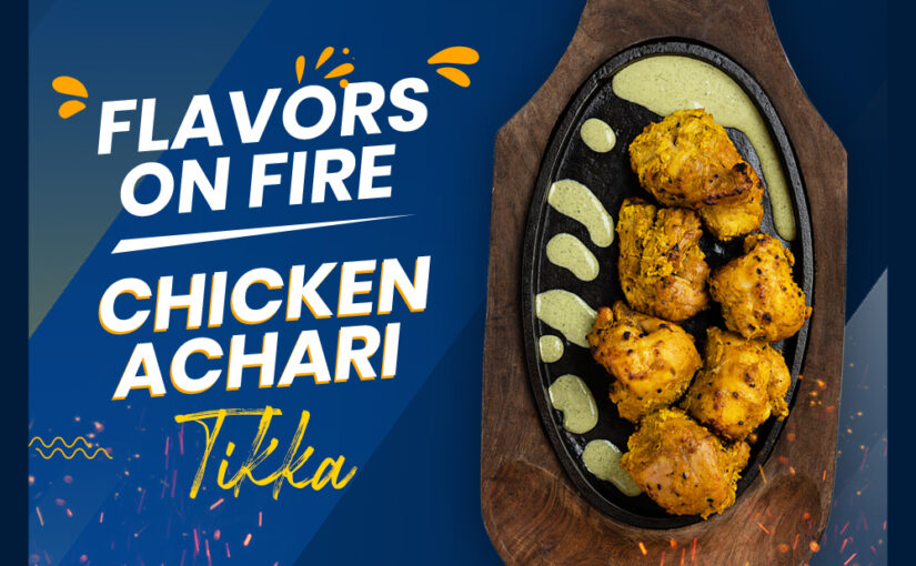 Chicken Achari Tikka Recipe: Why You Should Try It at Amritsr Restaurant, Dubai?