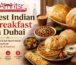 where to eat indian breakfast in dubai
